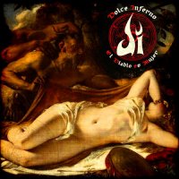 Dolce Inferno - El Diablo es Mujer (2015)