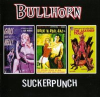Bullhorn - Suckerpunch (2002)