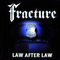 Fracture - Law After Law (2001)