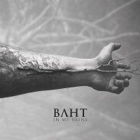 Baht - In My Veins (2012)
