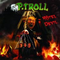 P-Troll - Hôtel Devil (2014)
