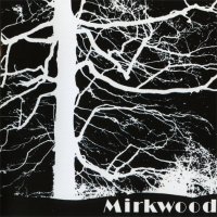 Mirkwood - Mirkwood (1973)