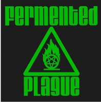 Fermented Plague - Fermented Plague (2011)