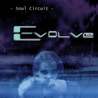 Soul Circuit - Evolve (2003)