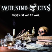 Wir Sind Eins - Nichts Ist Wie Es War (2016)