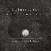 Dodecahedron - Kwintessens (2017)