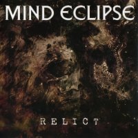 Mind Eclipse - Relict (2007)