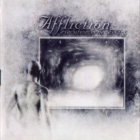 Affliction - Execution is Necessary (2007)