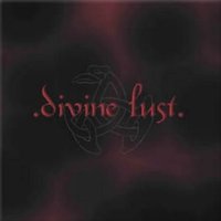 Divine Lust - Divine Lust (2002)