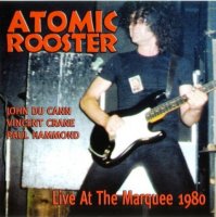 Atomic Rooster - Live At The Marquee [Reissue 2002] (1980)  Lossless