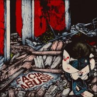 Facial Abuse - Slightly Uncomfortable (2013)