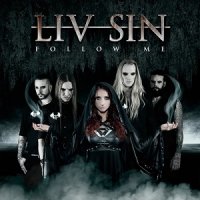 Liv Sin - Follow Me (2017)