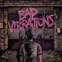 A Day To Remember - Bad Vibrations (Deluxe Edition) (2016)