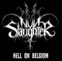 Nunslaughter - Hell On Belgium (2000)