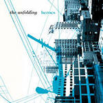 The Unfolding - Heroes (2006)