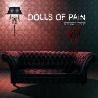 Dolls Of Pain - Strange Kiss (2010)