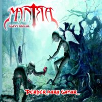 Mantra Heavy Metal - Perder Para Ganar (2012)