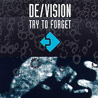 De/Vision - Try To Forget (1993)