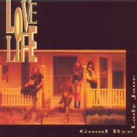 Love Life - Good Bye Lady Jane (1991)