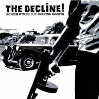 The Decline! - Broken Hymns For Beating Hearts (2011)
