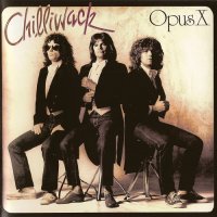 Chilliwack - Opus X (Remastered 2002) (1982)