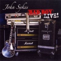John Sykes - Bad Boy Live (2004)