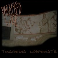 Paralysed Age - Tragedia Nosferata (2006)
