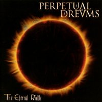 Perpetual Dreams - The Eternal Riddle (2010)