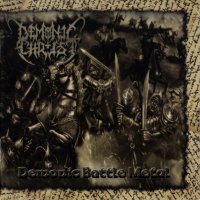 Demonic Christ - Demonic Battle Metal (2005)