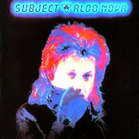 Aldo Nova - Subject (1983)