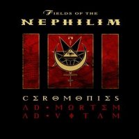 Fields of the Nephilim - Ceromonies (Ad Vitam) [Compilation] (2012)  Lossless