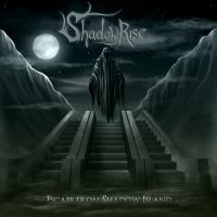 Shadowrise - Escape From Shadow Island (2016)