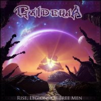 Galderia - Rise, Legions Of Free Men (2010)