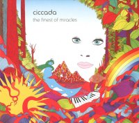 Ciccada - The Finest Of Miracles (2015)  Lossless
