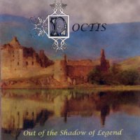 Noctis - Out Of The Shadow Of Legend , Glorious Times (2001)