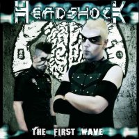 Headshock - The First Wave (2012)