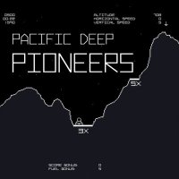 Pacific Deep - Pioneers (2015)