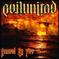 Evil United - Honored By Fire (2014)