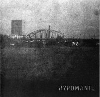 Hypomanie - Hypomanie / She Couldn\'t Find A Flower, But There Was Snow (2mCD) (2009/2010)