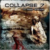 Collapse 7 - In Deep Silence (2004)