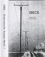 Isecs - Elektronische Koerper-Musik? (1996)
