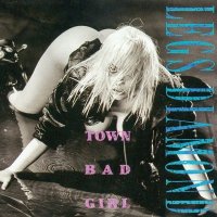 Legs Diamond - Town Bad Girl (1990)