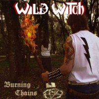 Wild Witch - Burning Chains (2013)