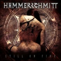 Hammerschmitt - Still On Fire (2016)