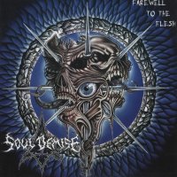 Soul Demise - Farewell to the Flesh (1998)