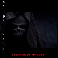 The Porridgeface - hadows Of My Soul (2017)