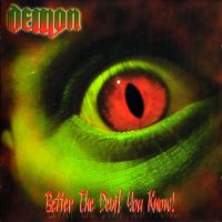 Demon - Better The Devil You Know (2005)