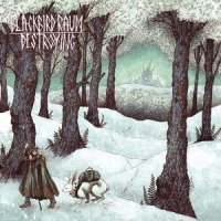 Blackbird Raum - Destroying (2015)