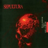 Sepultura - Beneath The Remains (Re-Issue 1997) (1989)