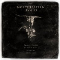 In Human Form / Autolatry / Obsidian Tongue / Infera Bruo - Northeastern Hymns (Split) (2015)